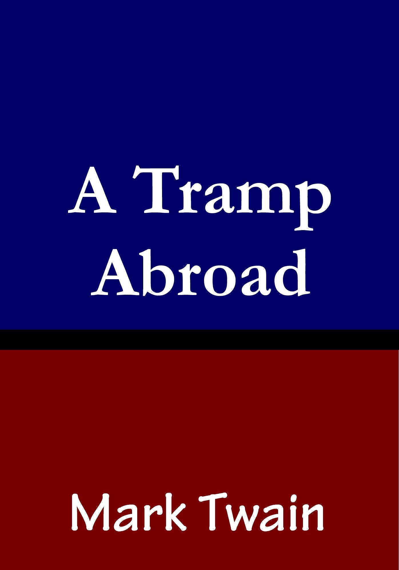 A Tramp Abroad