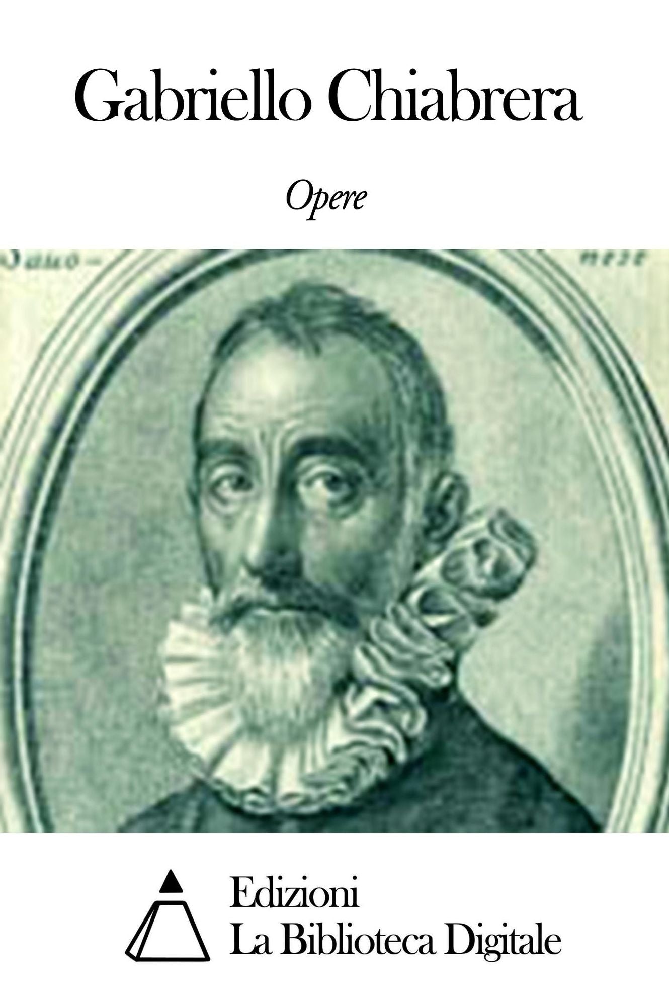 Opere di Gabriello Chiabrera