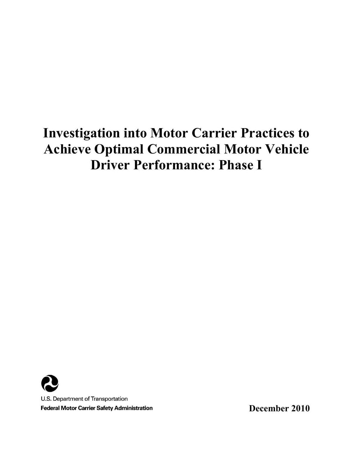 Investigation into Motor Carrier Practices to Achieve Optimal Commercial Motor Vehicle Driver Performance: Phase I