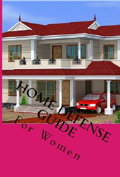 Home Defense Guide For Women