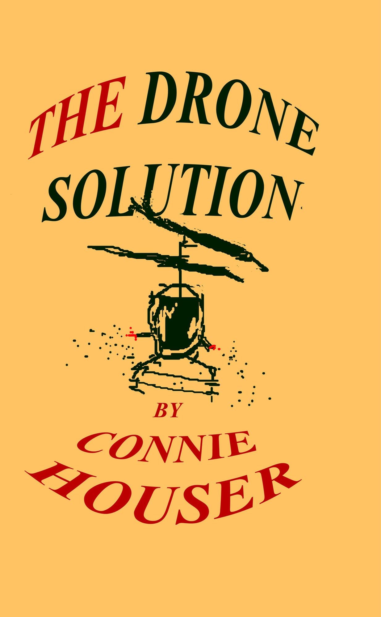 THE DRONE SOLUTION
