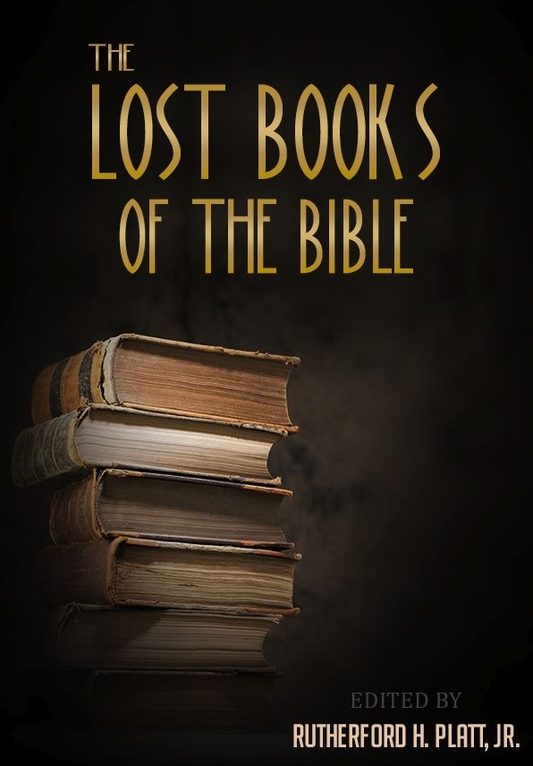The Lost Books of the Bible
