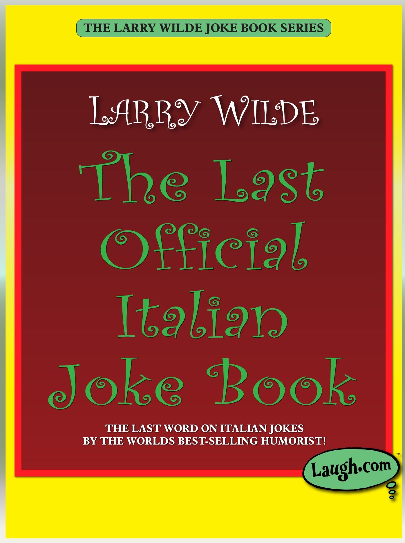 The Last Official Italian Joke Book