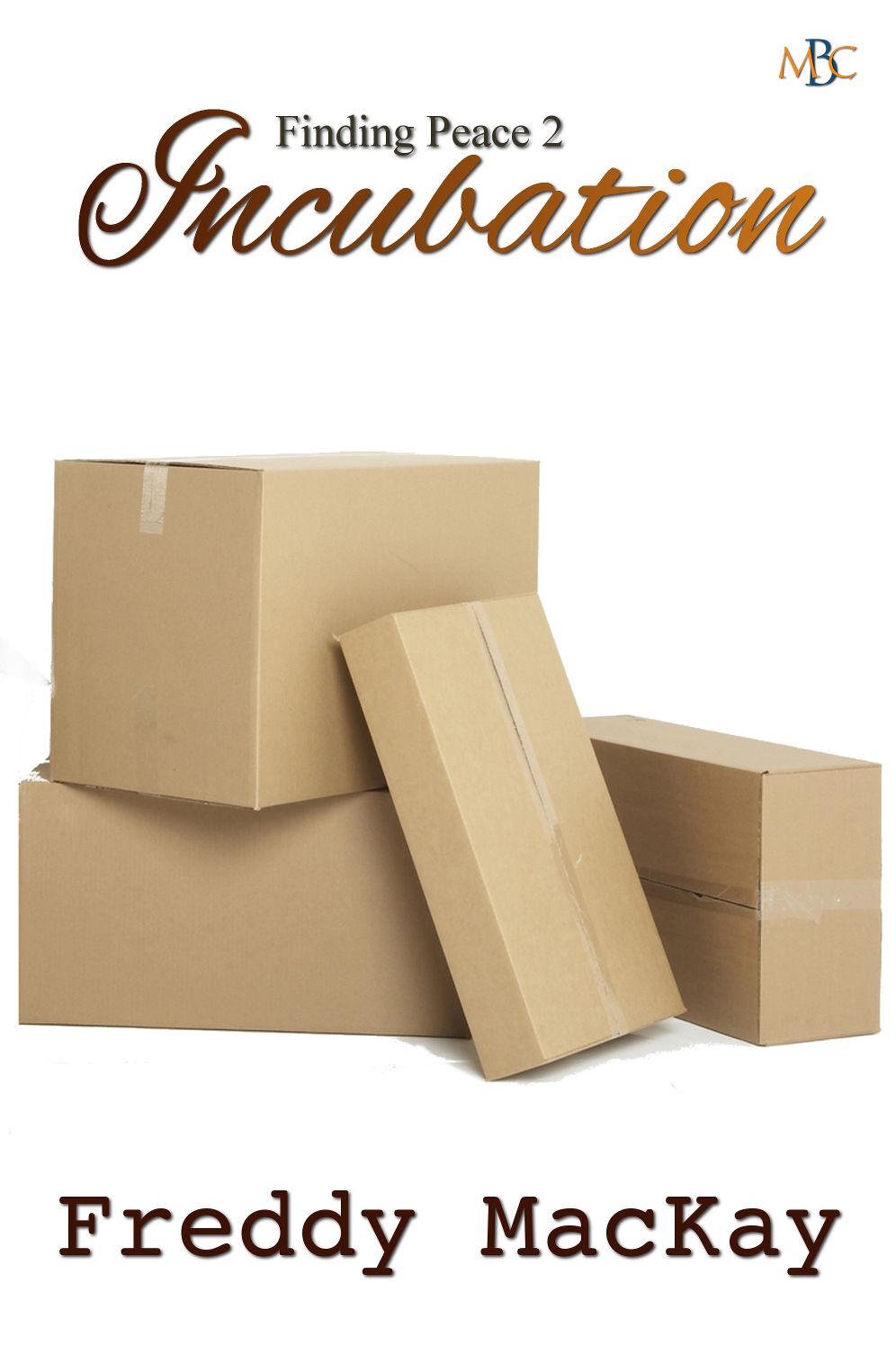 Incubation: Finding Peace 2