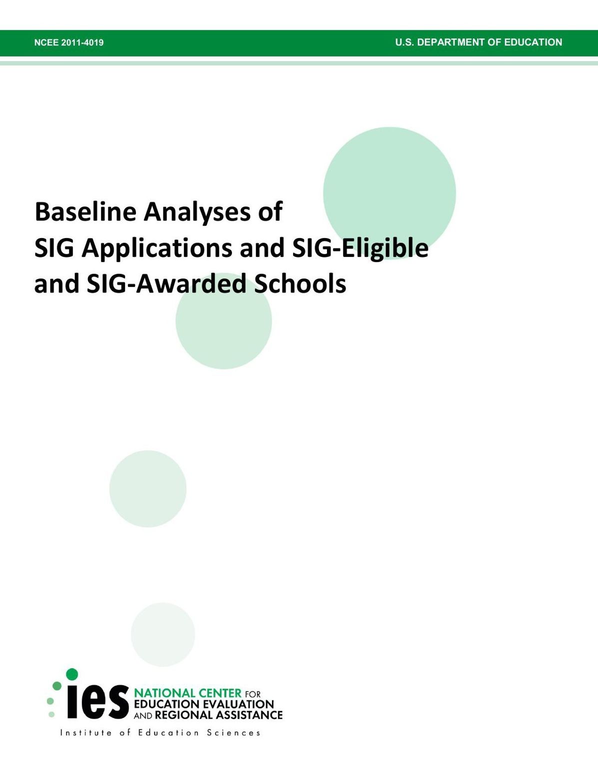 Baseline Analyses of SIG Applications and SIG-Eligible and SIG-Awarded Schools