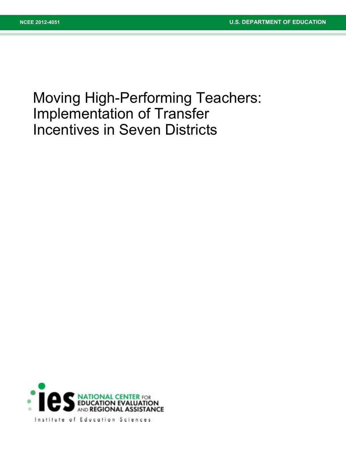 Moving High-Performing Teachers: Implementation of Transfer Incentives in Seven Districts