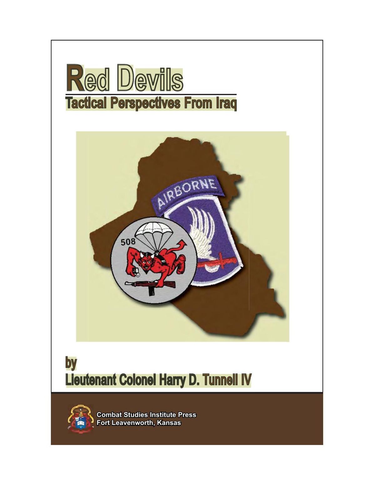 Red Devils: Tactical Perspectives From Iraq