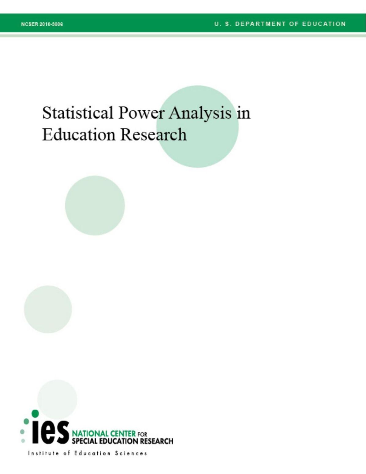 Statistical Power Analysis in Education Research