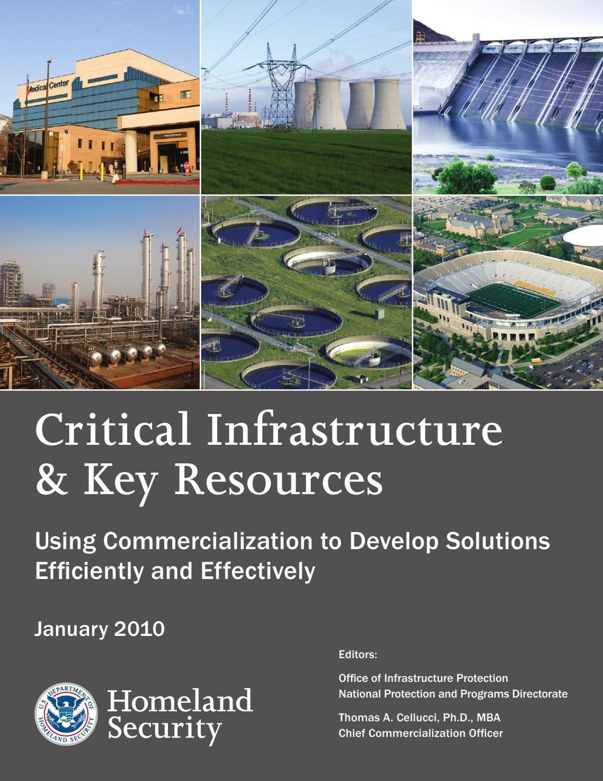 Critical Infrastructure & Key Resources: Using Commercialization to Develop Solutions Efficiently and Effectively