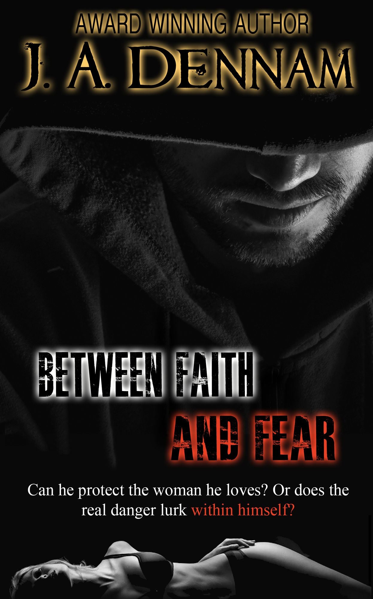 Between Faith and Fear