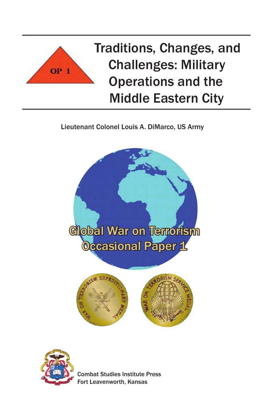 Traditions, Changes, and Challenges: Military Operations and the Middle Eastern City