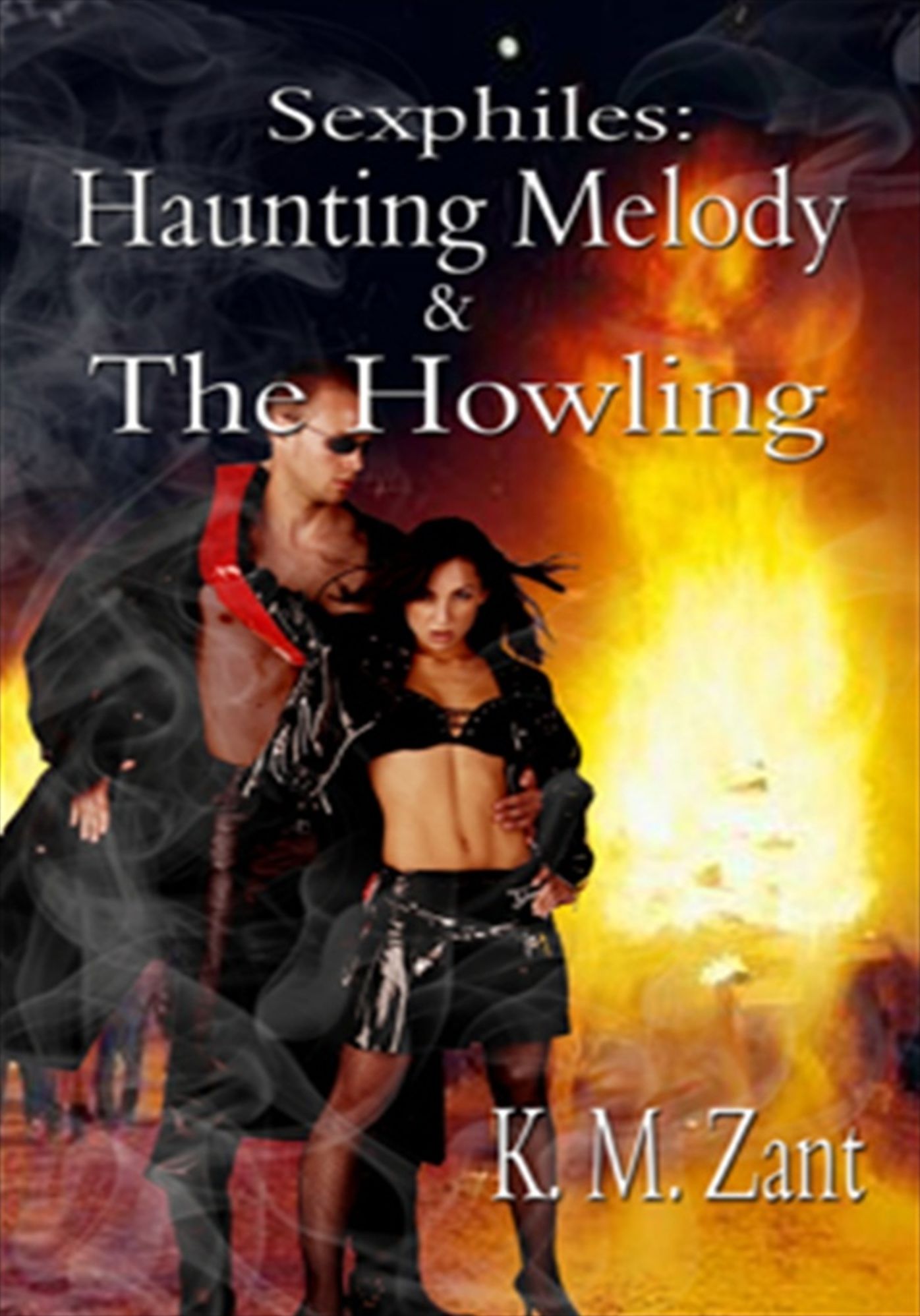 Haunting Melody and the Howling; Sexphlies