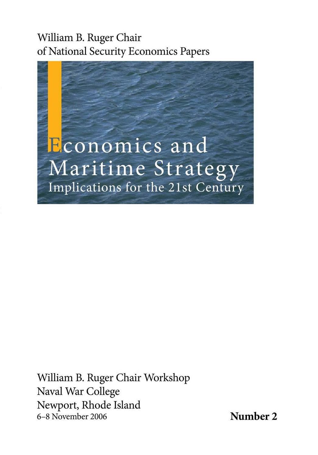 Economics and Maritime Strategy: Implications for the 21st Century