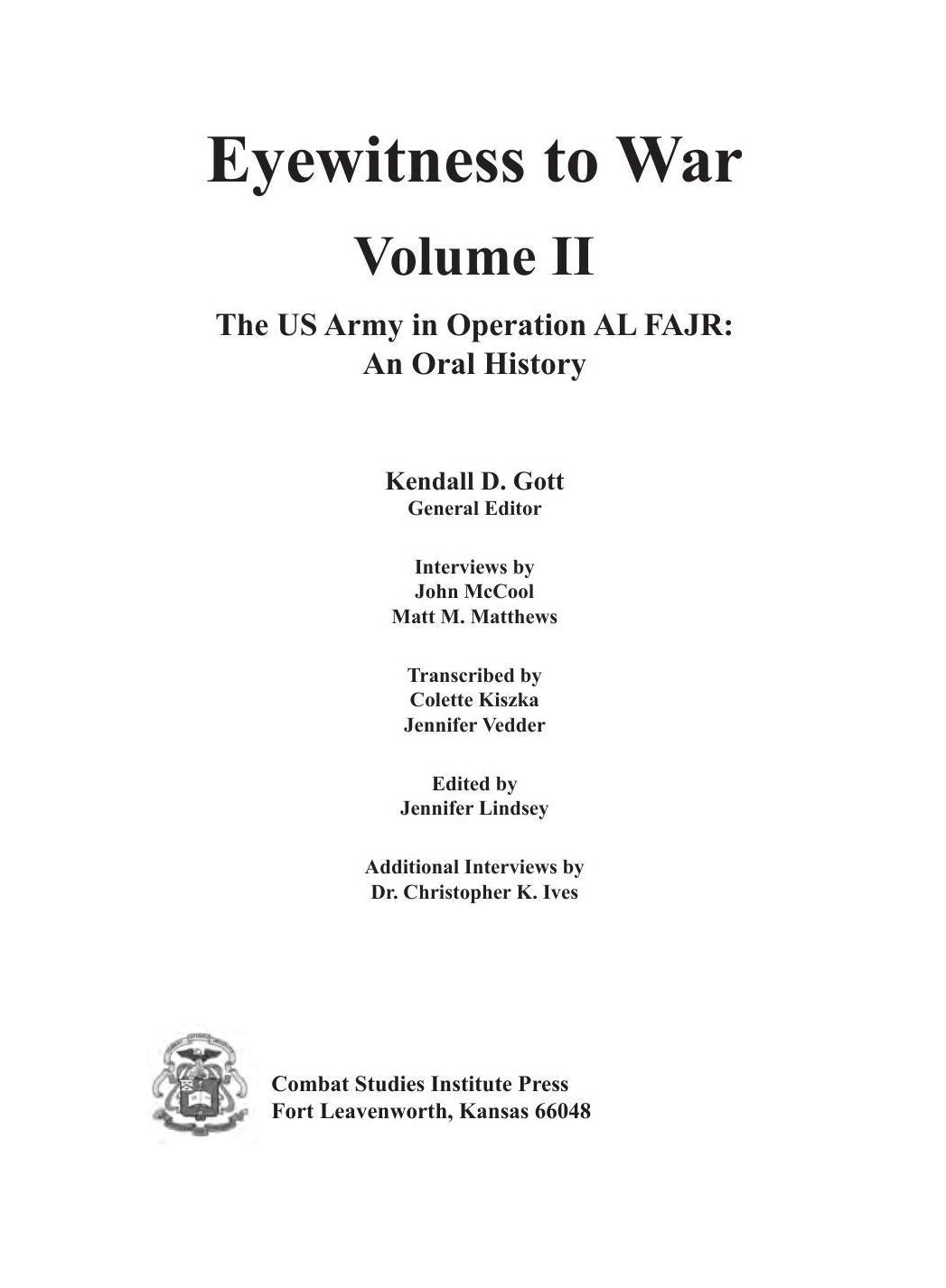 Eyewitness to War Volume II The US Army in Operation AL FAJR: An Oral History