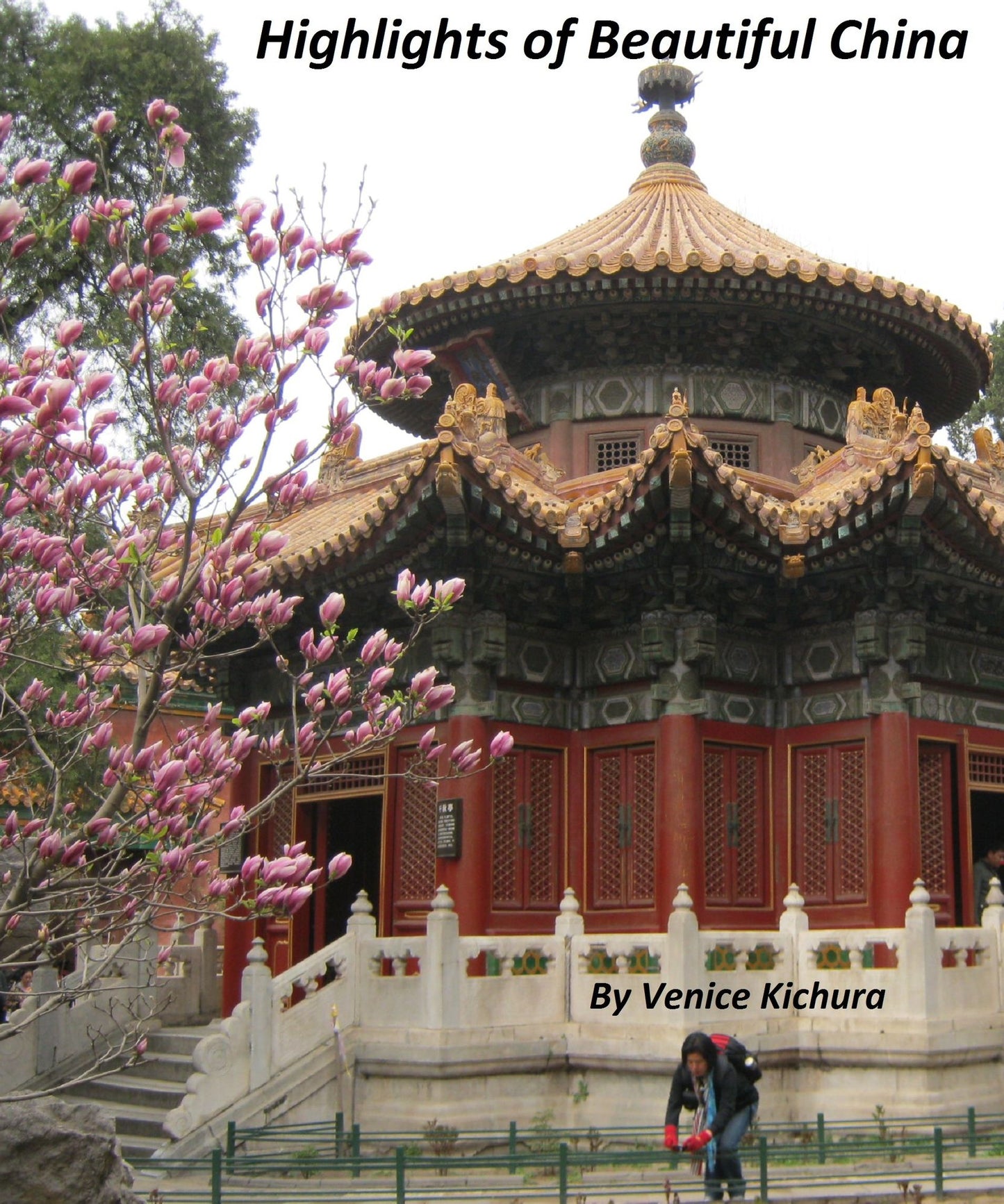 Highlights of Beautiful China