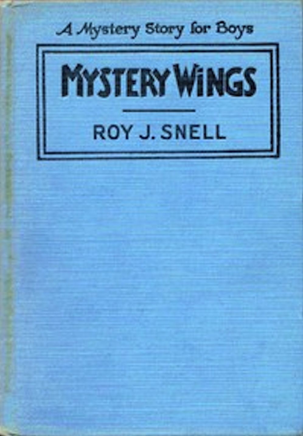 Mystery Wings (Illustrated)