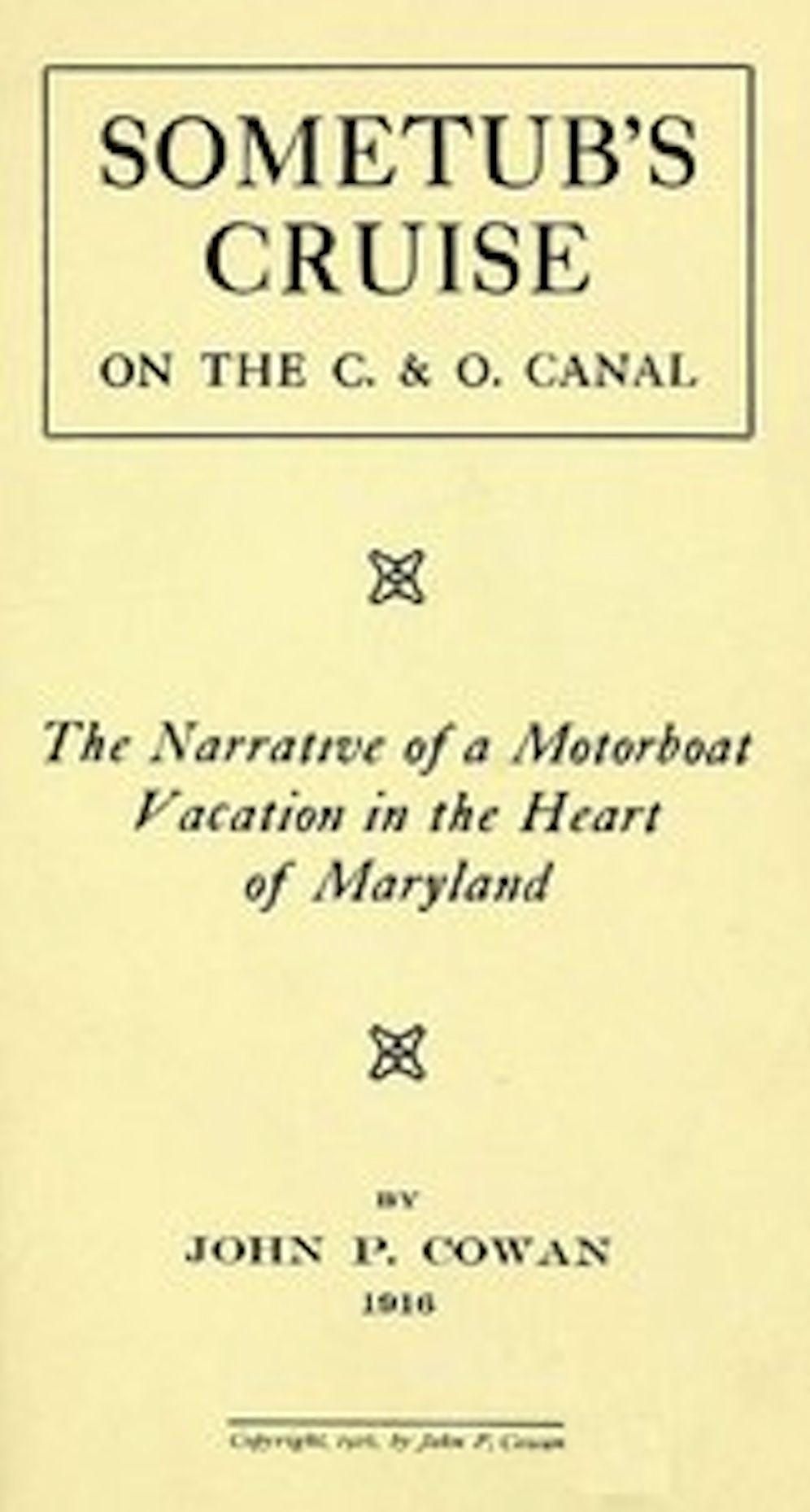 Sometub's Cruise on the C. & O. Canal (Illustrated)