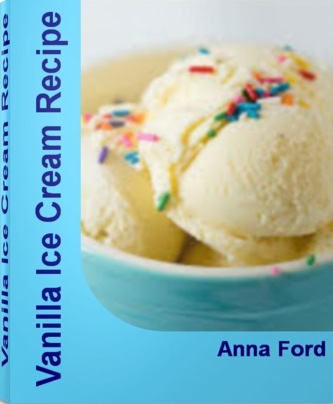 Vanilla Ice Cream Recipe: Super Easy Cuisinart Ice Cream Recipes, Ice Cream Maker Recipes, Ice Cream Cake Recipes, Chocolate Ice Cream Recipe
