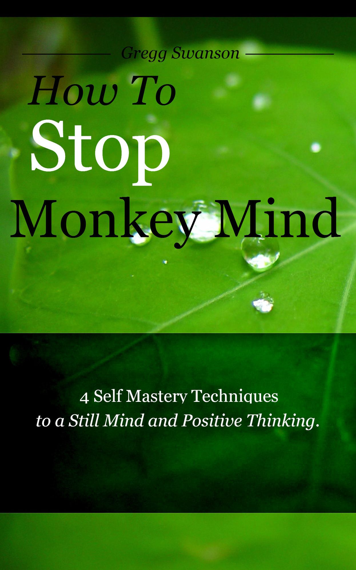 How To Stop Monkey Mind
