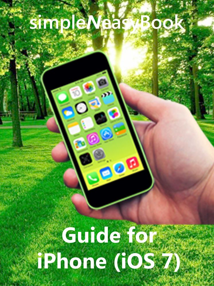 SimpleNEasy Guide for iPhone (iOS 7)- simpleNeasyBook by WAGmob