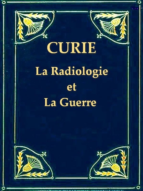 La Radiologie et La Guerre