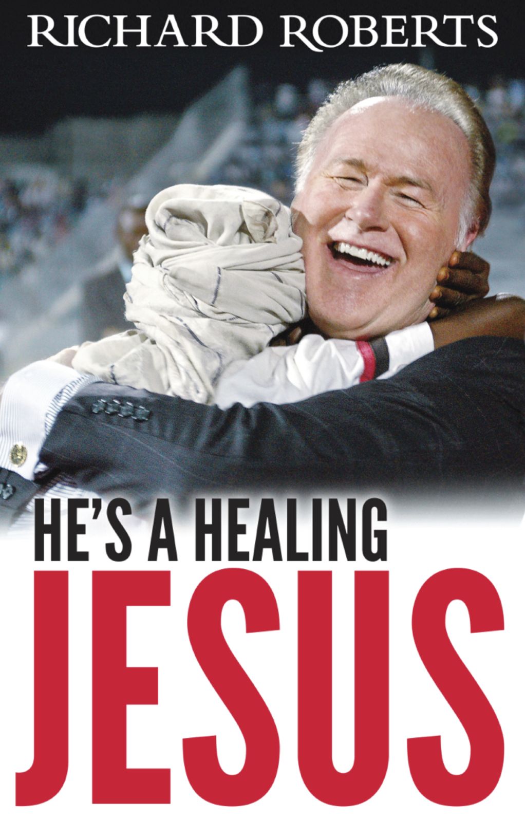 He's a Healing Jesus