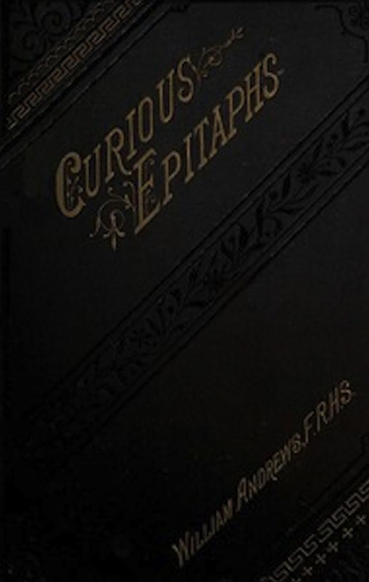 Curious Epitaphs (Illustrated)