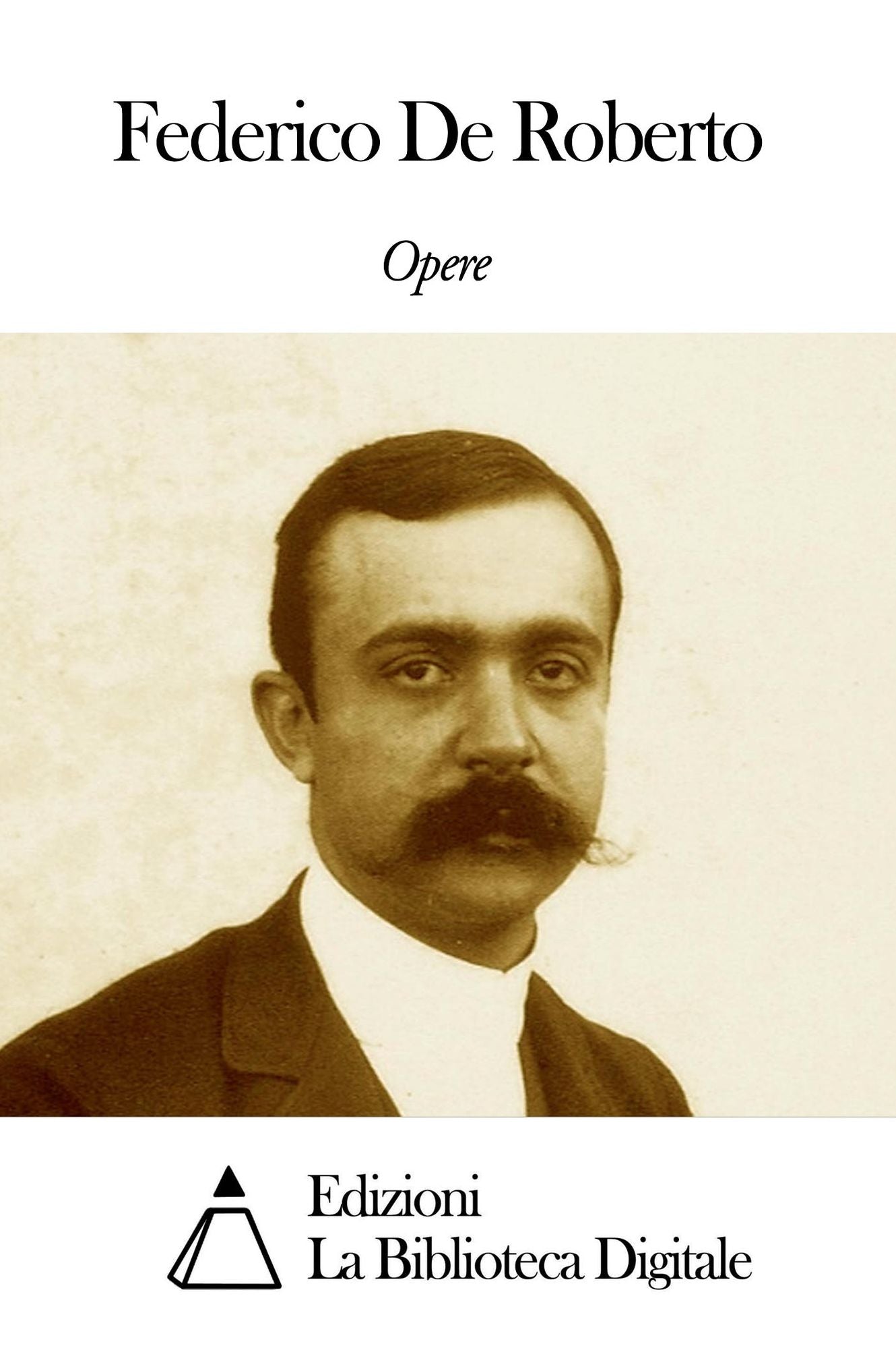 Opere di Federico De Roberto