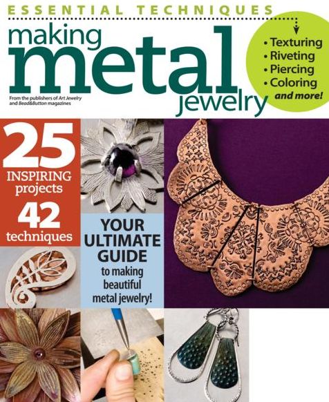 Essential Techniques: Making Metal Jewelry