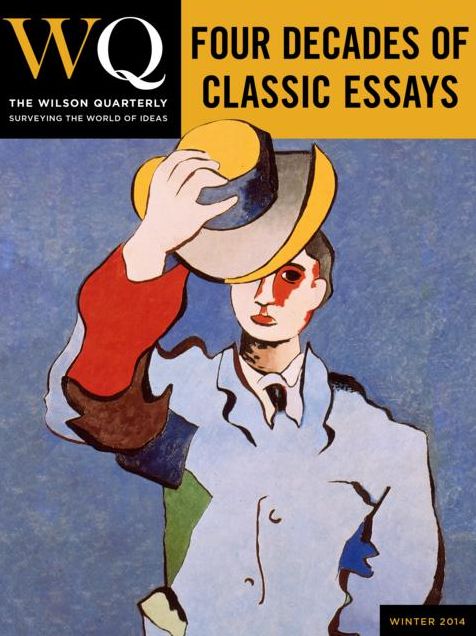 The Wilson Quarterly - Winter Issue