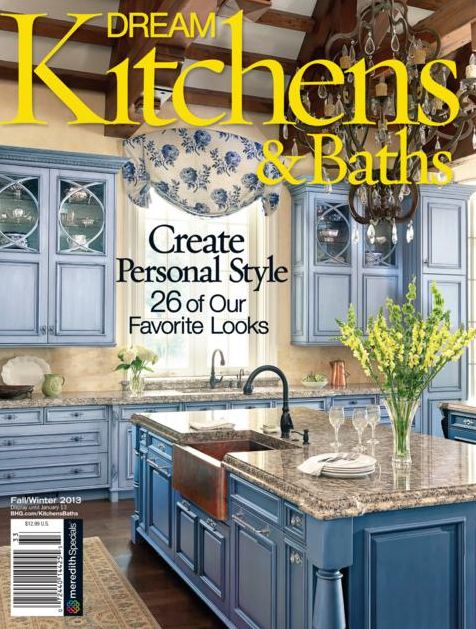 Dream Kitchen & Baths - Fall/Winter 2013