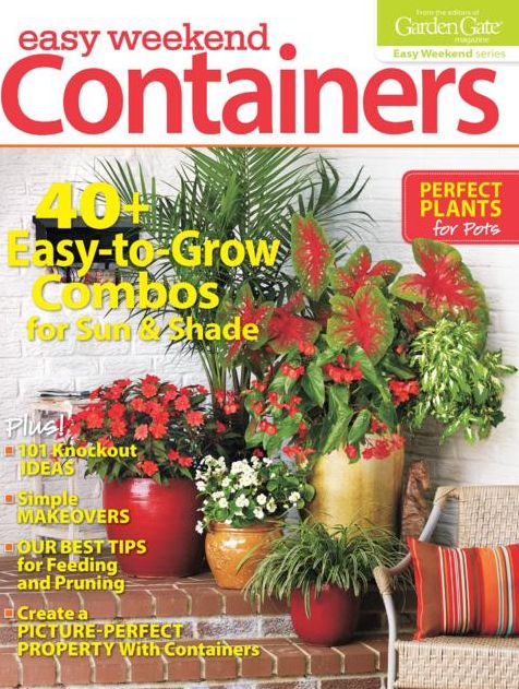 Garden Gate's Easy Weekend Containers 2014