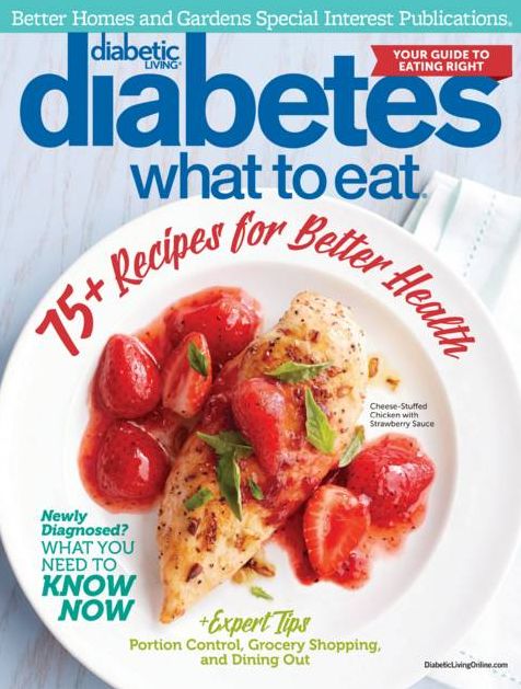 Diabetes: What to Eat 2015 from Better Homes and Gardens
