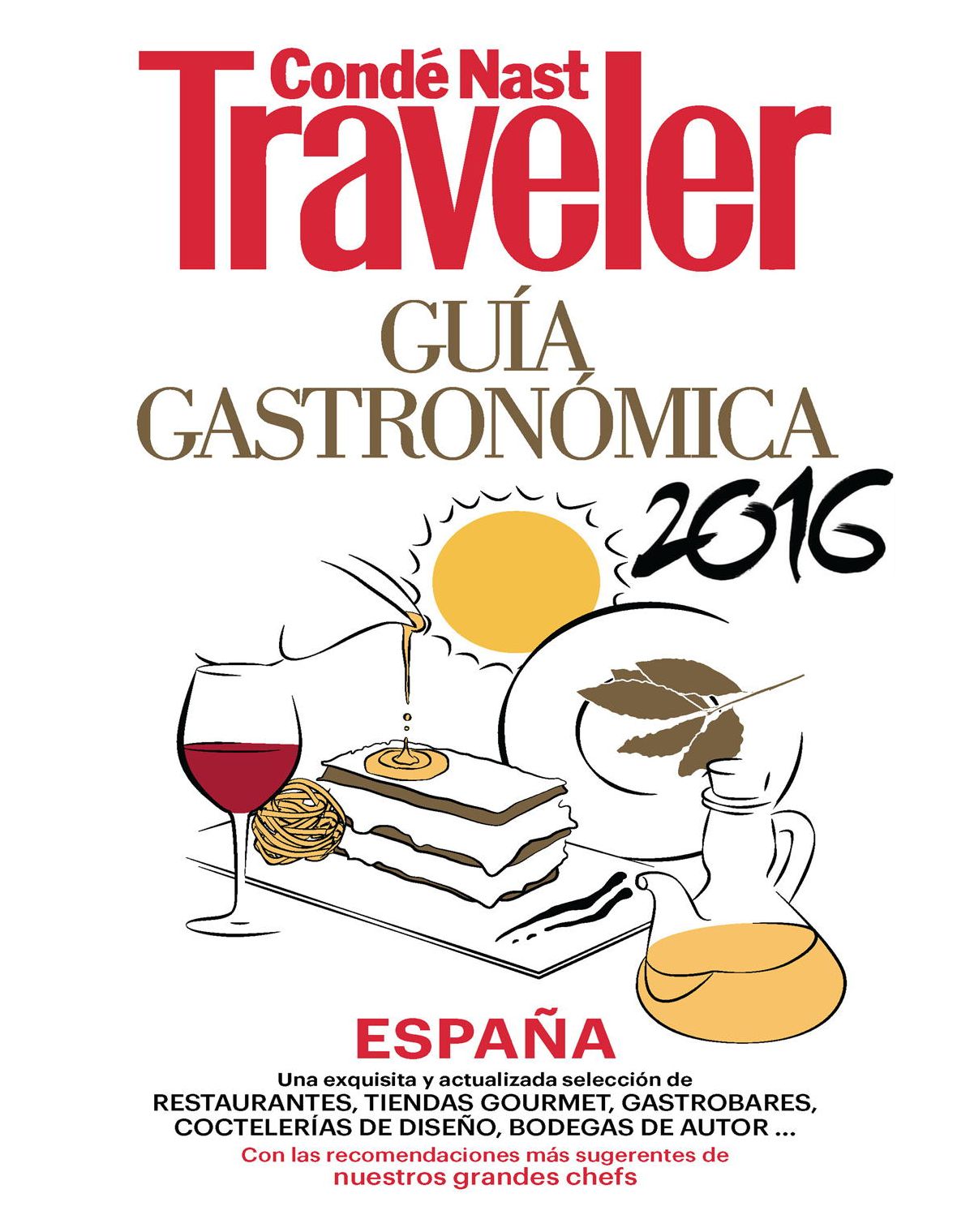 Conde Nast Traveler Espana- GUIA GASTRONOMICA 2016