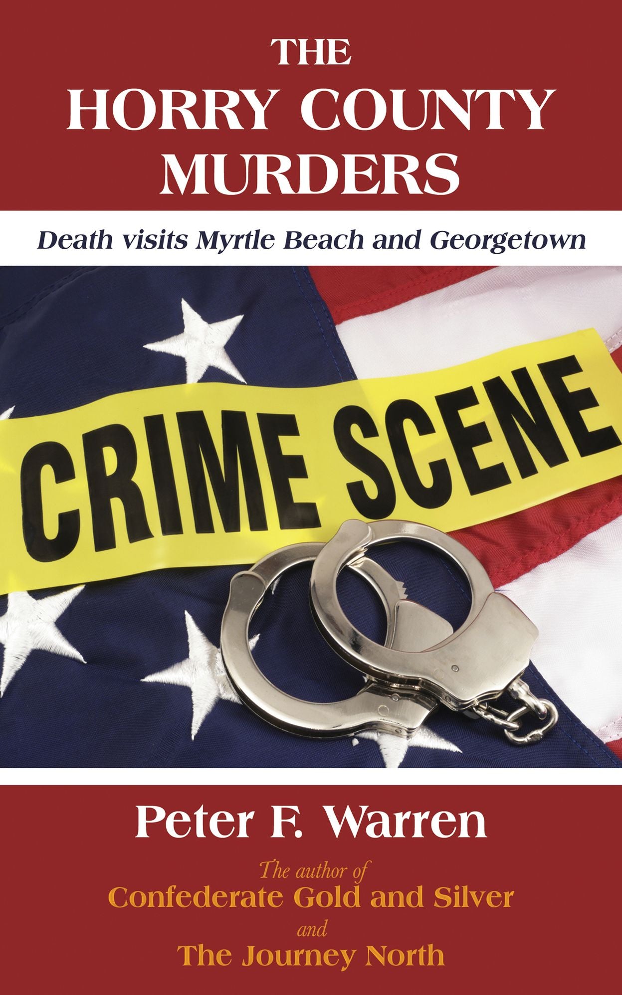The Horry County Murders: Death visits Myrtle Beach and Georgetown