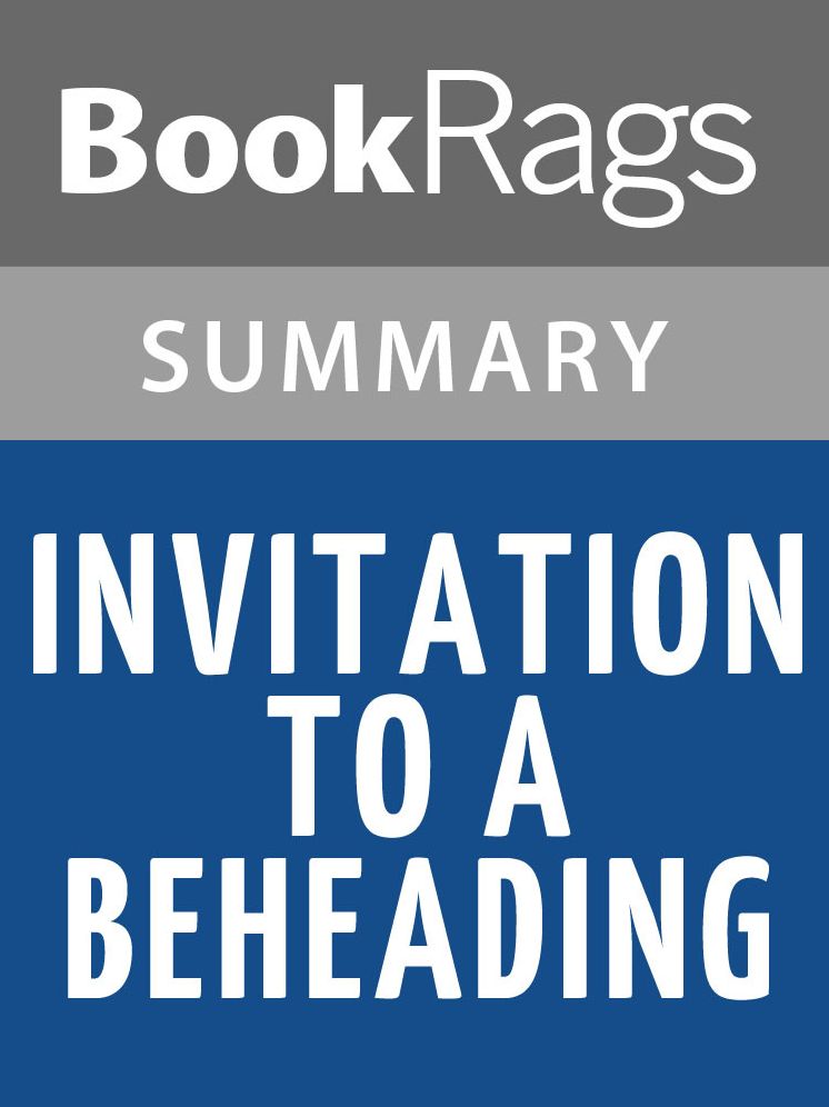 Invitation to a Beheading by Vladimir Nabokov Summary & Study Guide