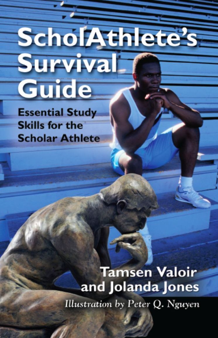 ScholAthlete's Survival Guide: Essential Study Skills for the Scholar Athlete