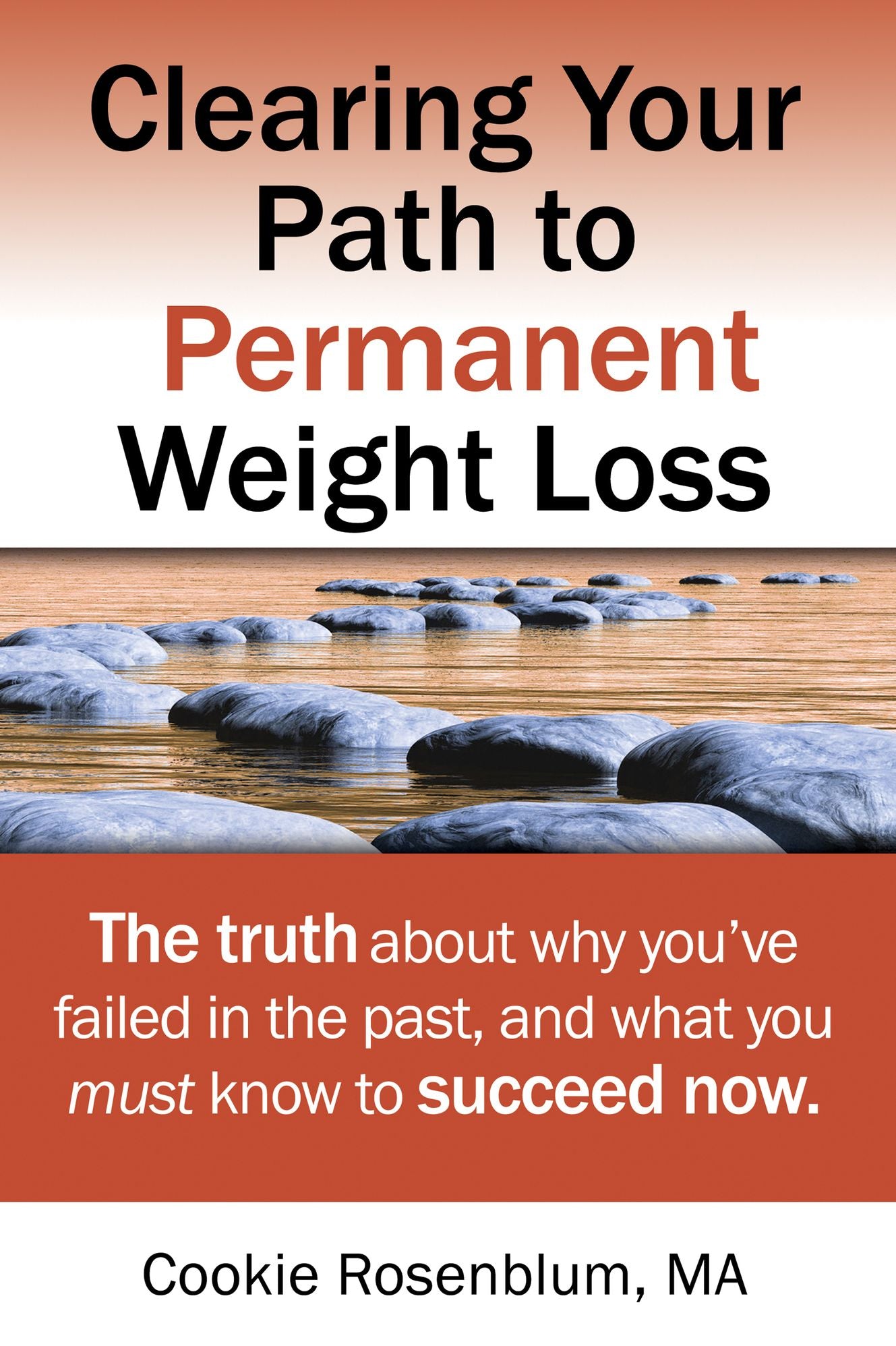 Clearing Your Path to Permanent Weight Loss