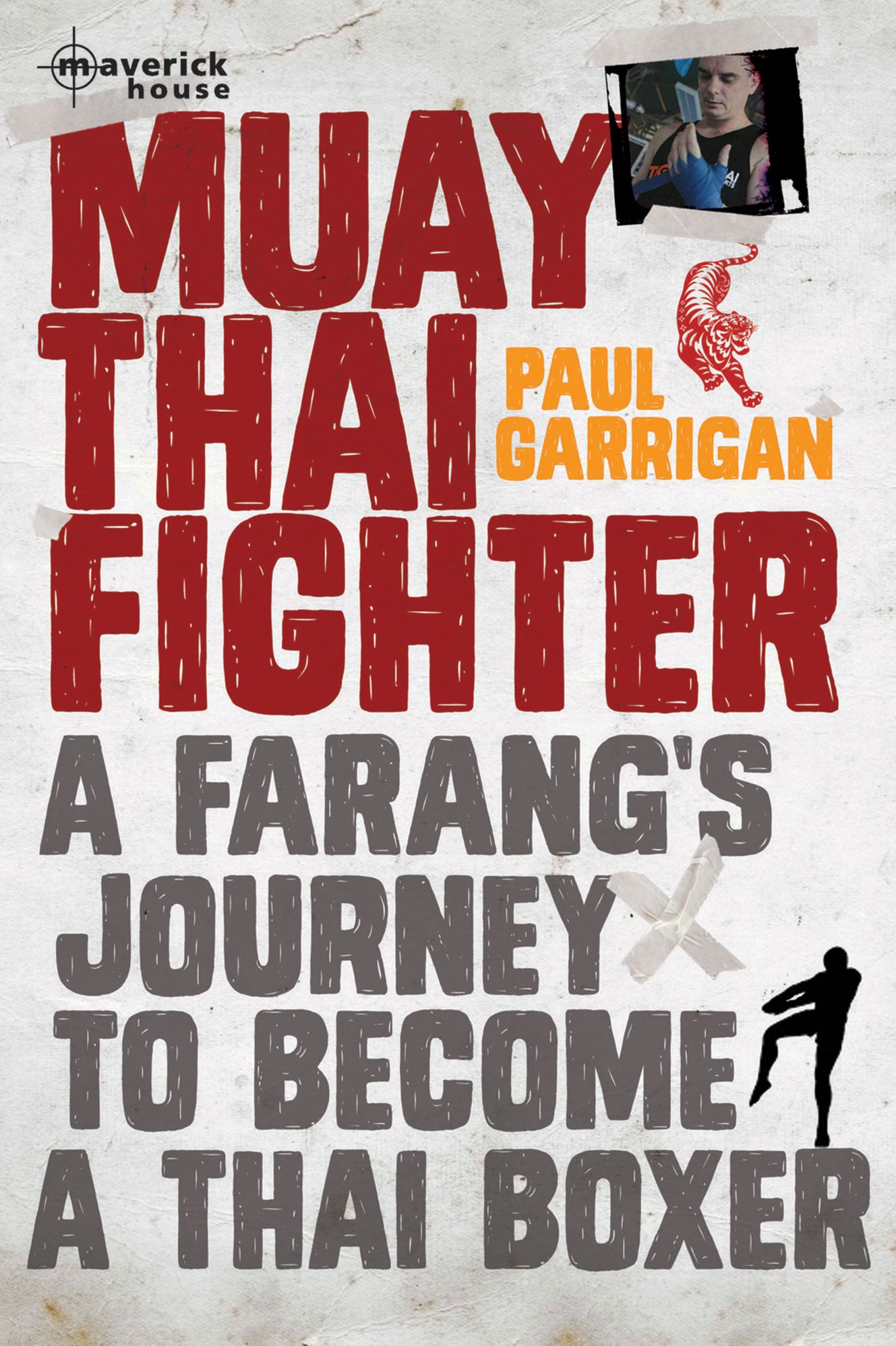 Muay Thai Fighter: A farang's journey to become a Thai boxer
