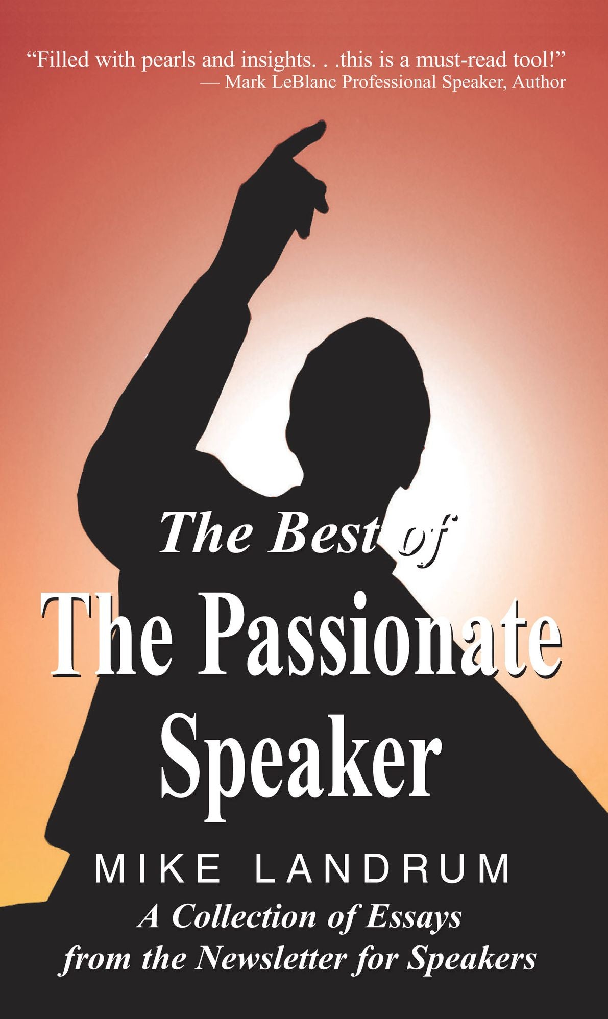 The Best of The Passionate Speaker