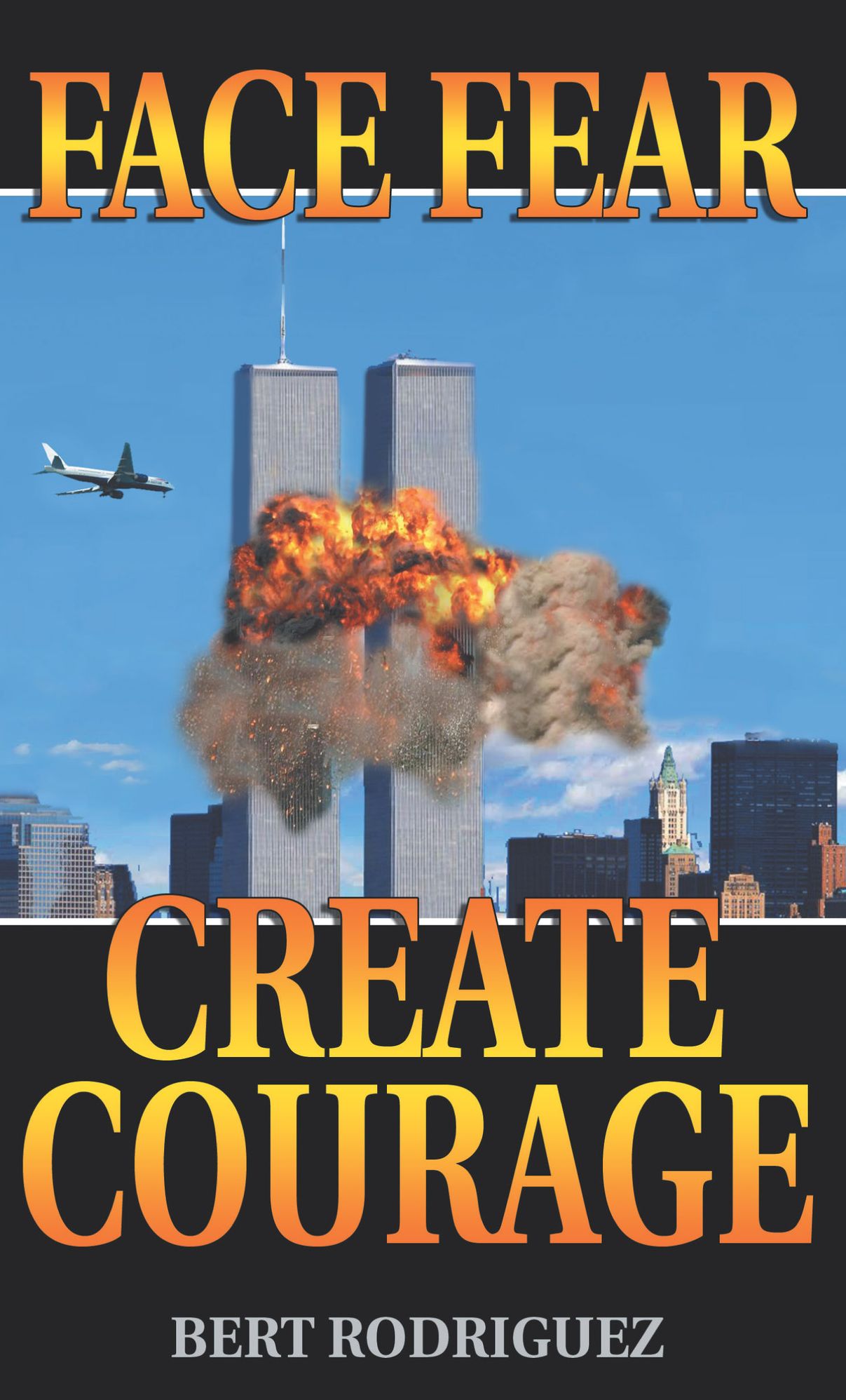 Face Fear, Create Courage
