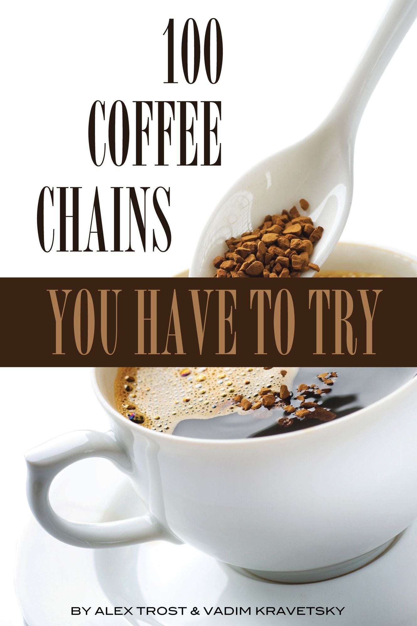 100 Coffee Chains You Have to Try