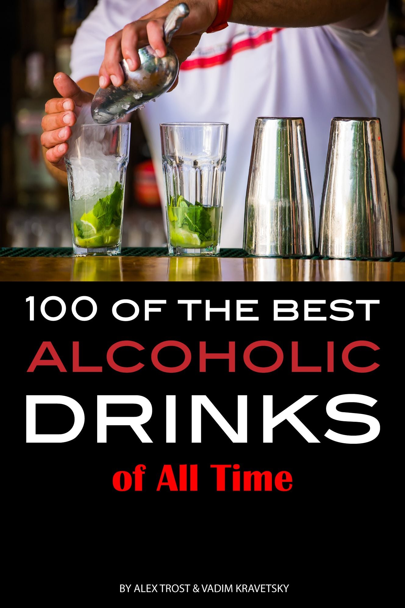 100 of the Best Alcoholic Drinks of All Time