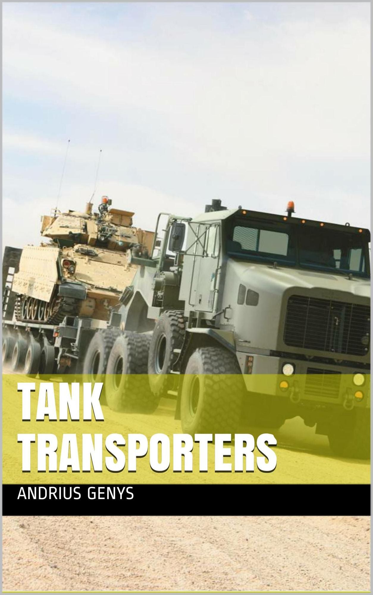 Tank Transporters Military-Today.com