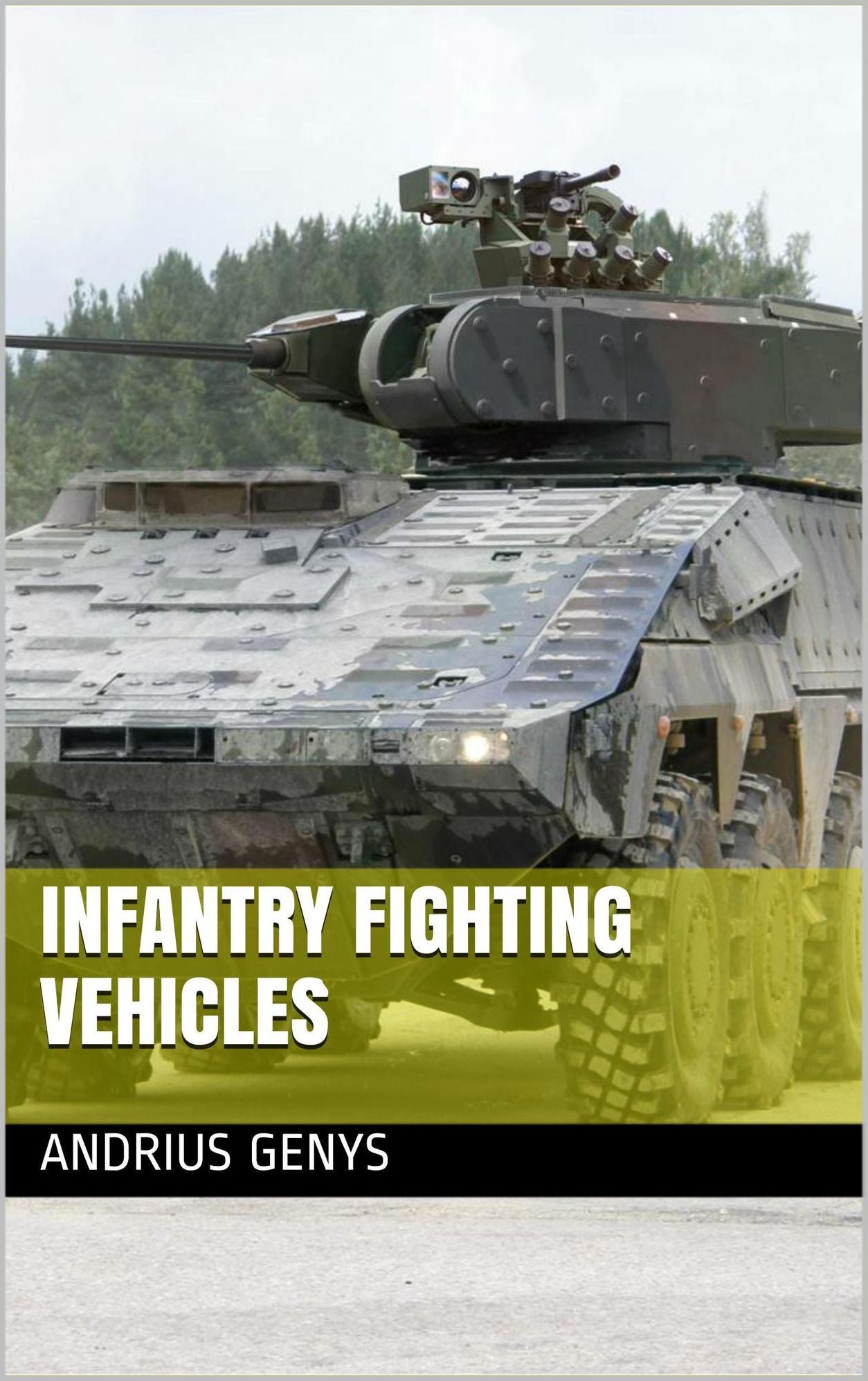 Infantry Fighting Vehicles Military-Today.com