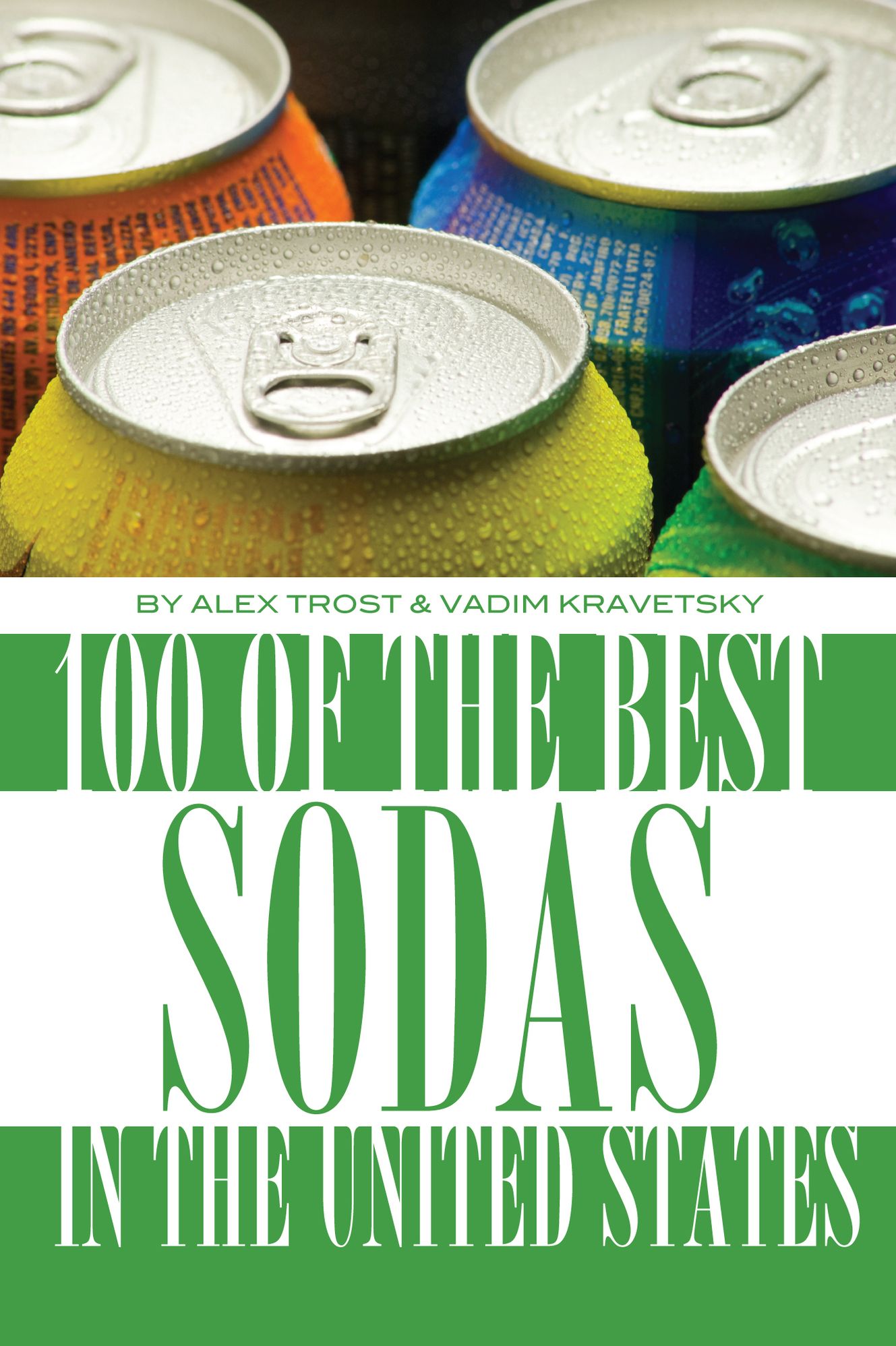 100 of the Best Sodas in the United States
