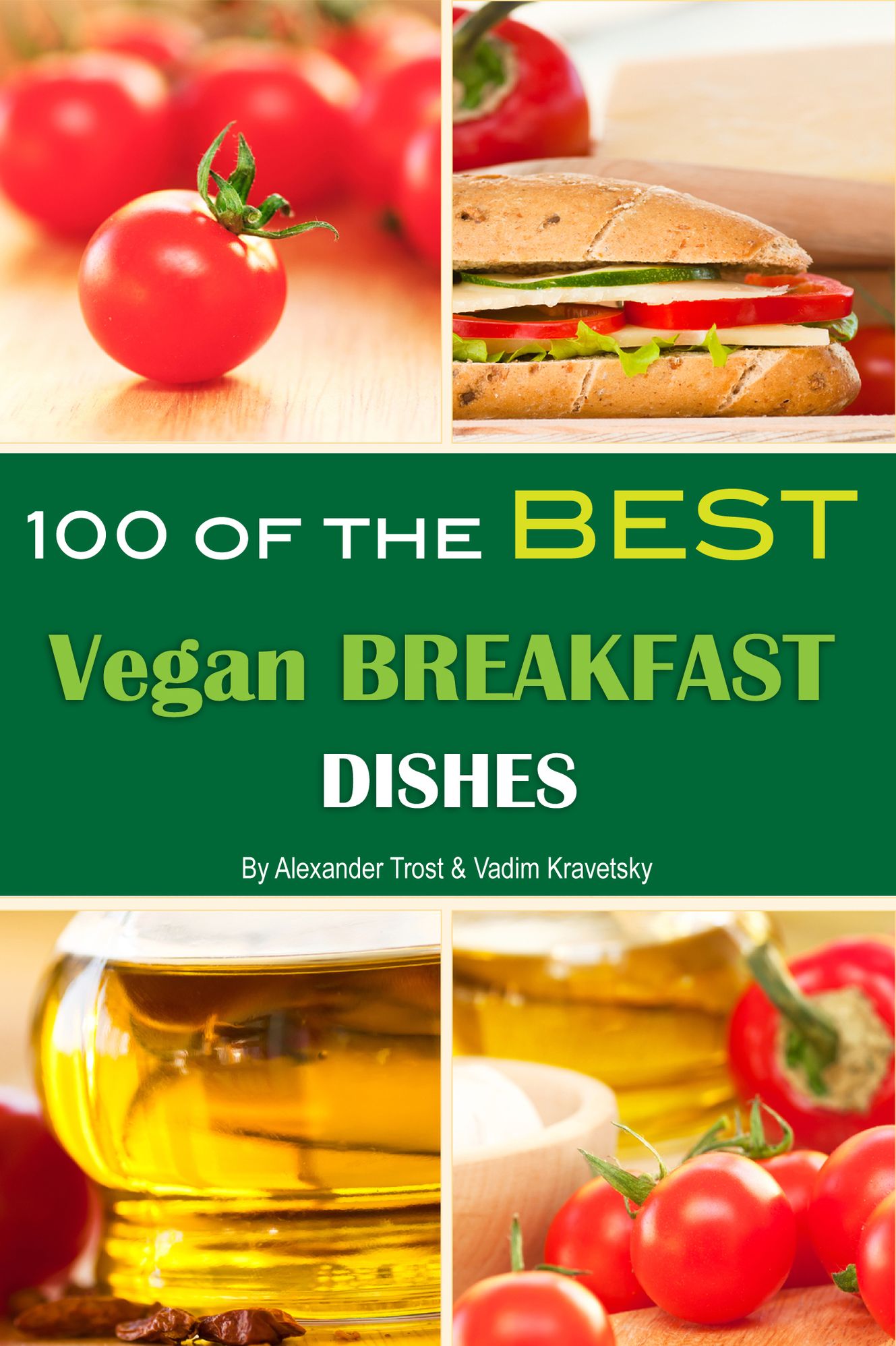 100 of the Best Vegan Breakfast Dishes