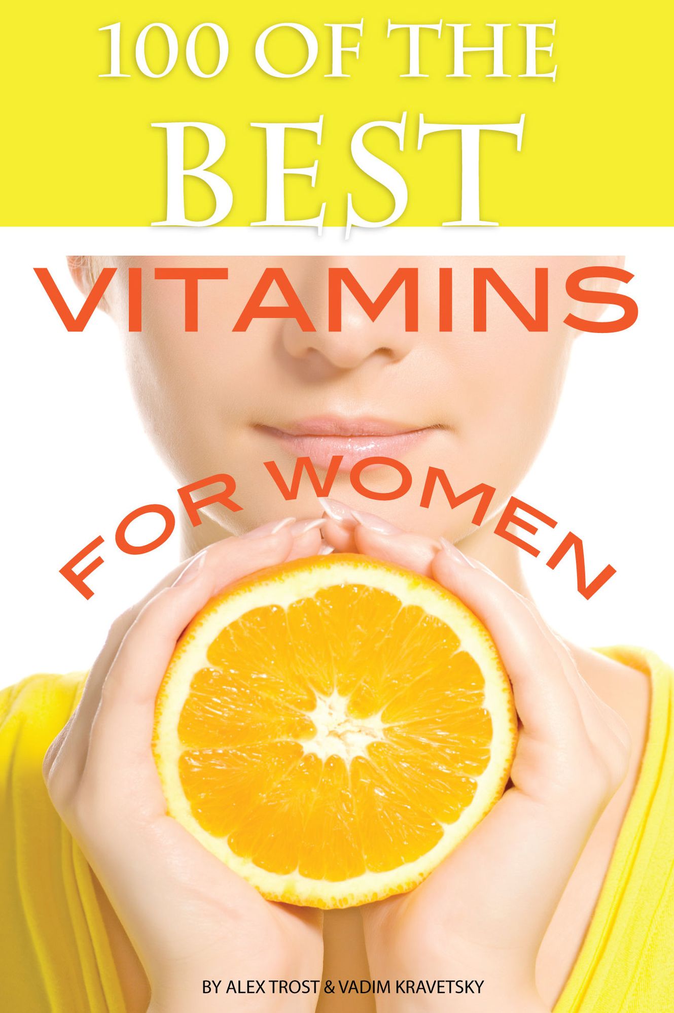 100 of the Best Vitamins For Women