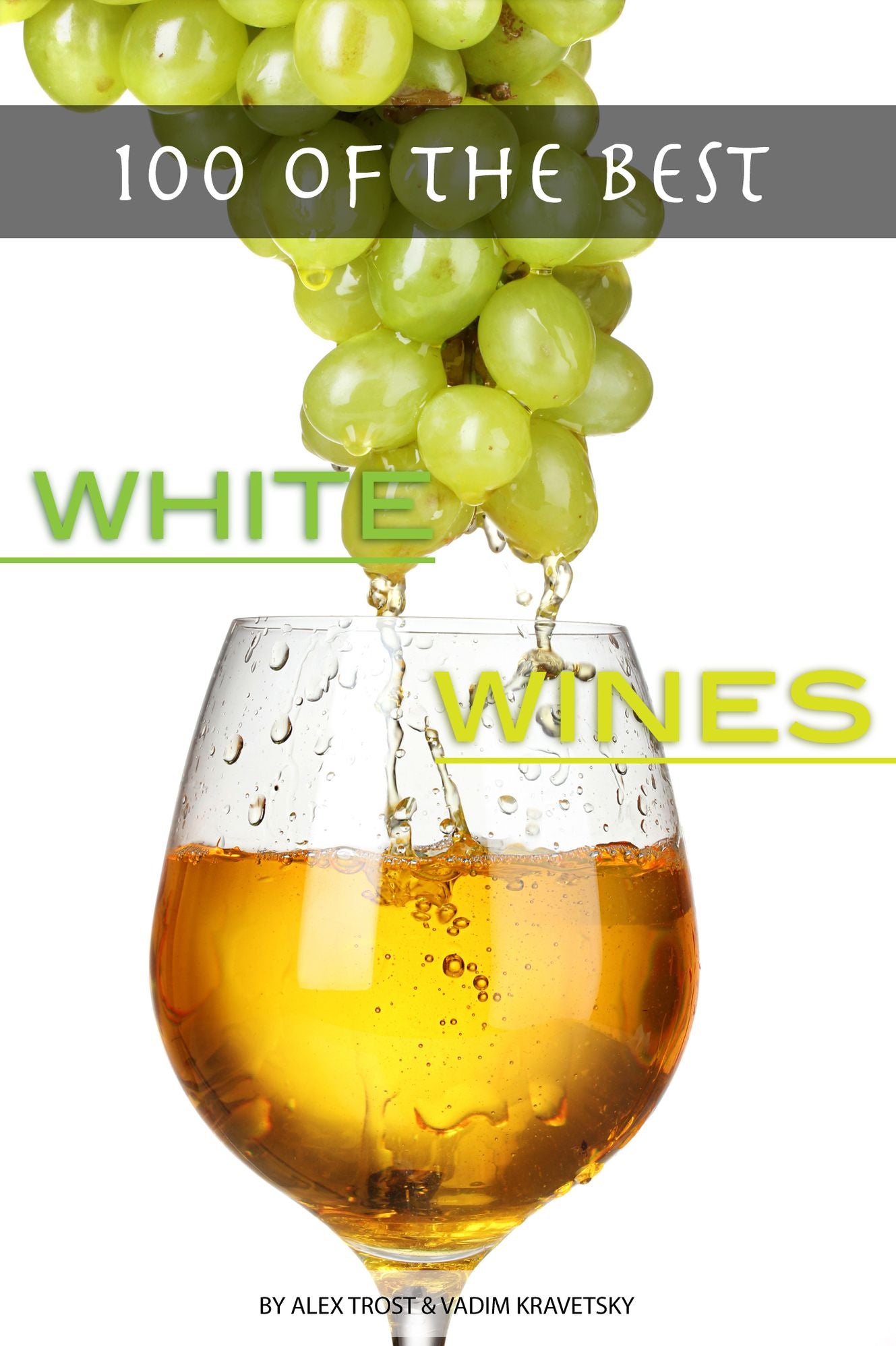 100 of the Best White Wines