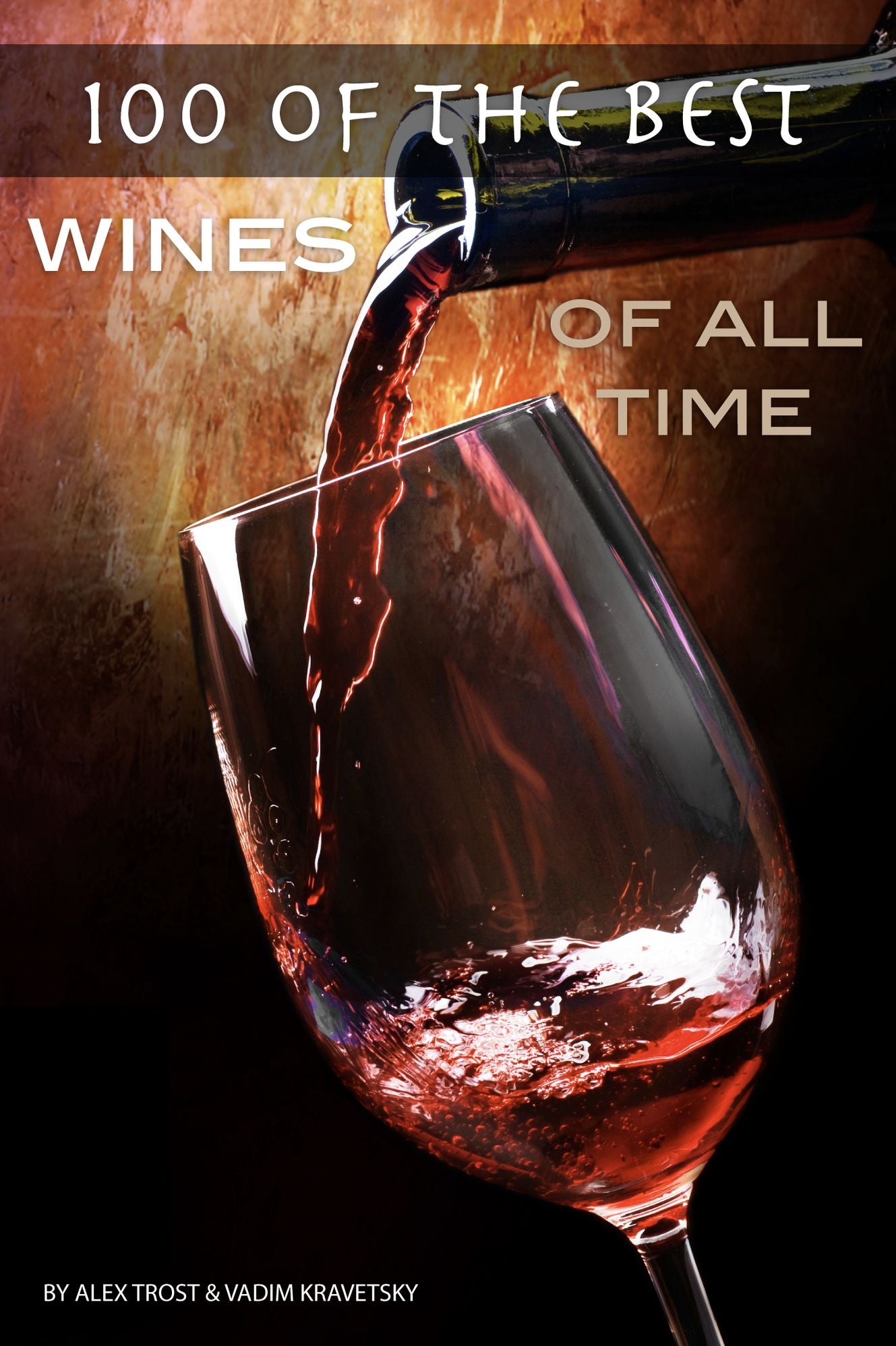 100 of the Best Wines of All Time